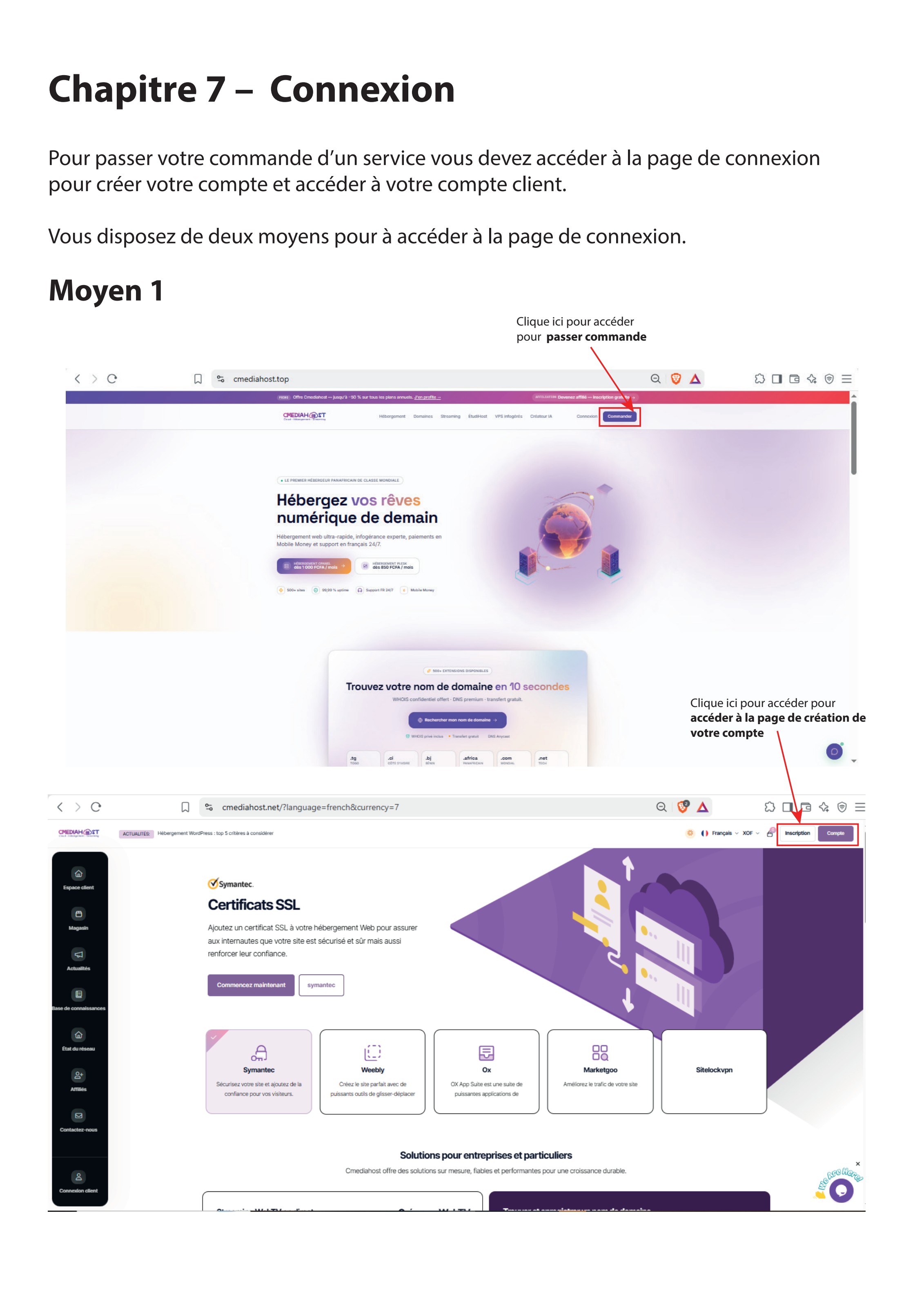 Deux moyens d'accéder à la page de connexion Cmediahost